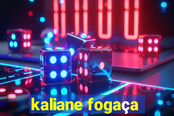 kaliane fogaça